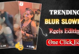 Trending Blur Slow Motion Reels Edit 2025