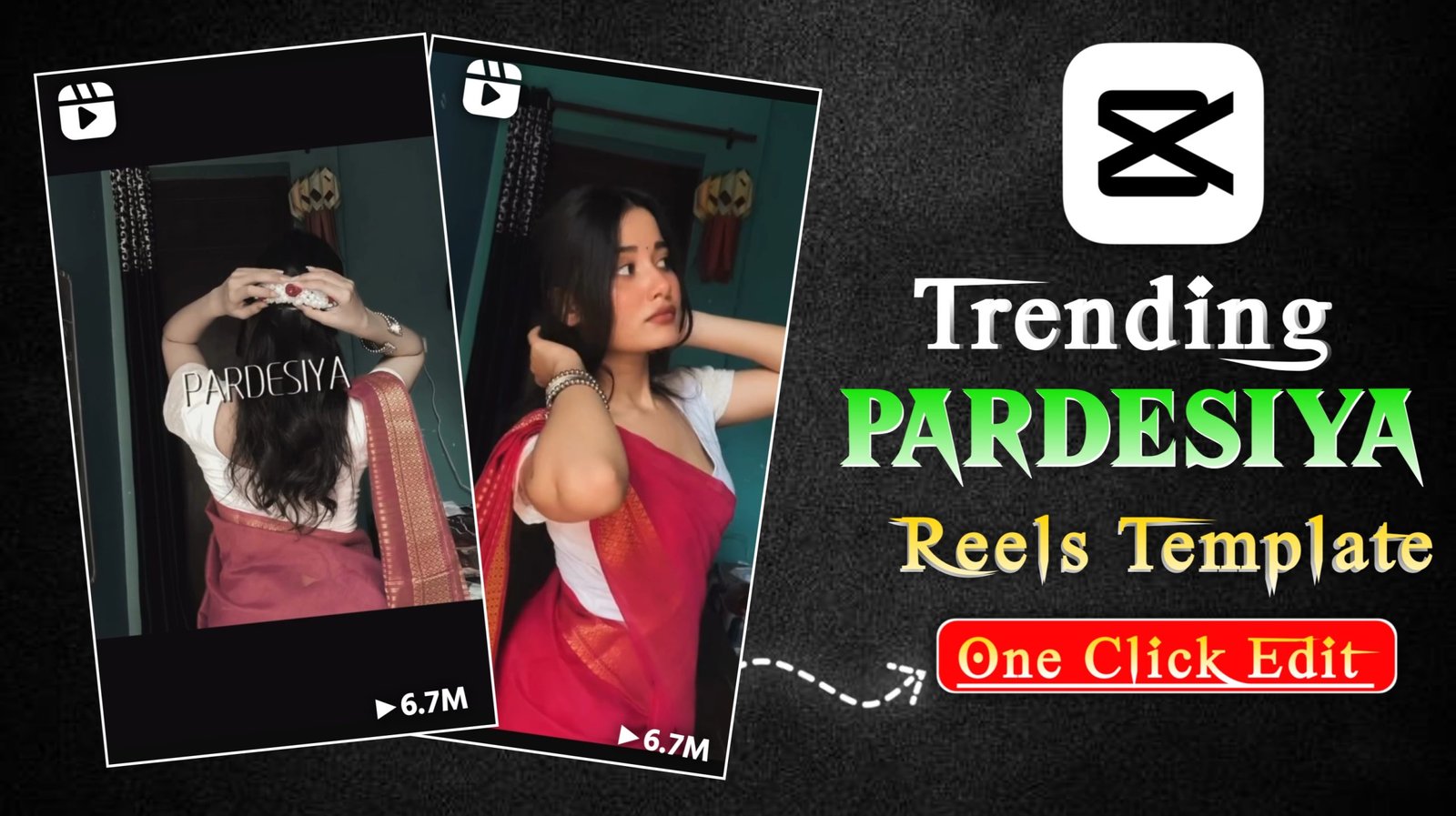 Trending Viral Pardesiya Reels Capcut Template Reel Edit(One Click Edit) - 2025